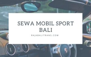 Sewa Mobil Sport Bali
